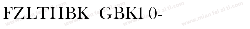 FZLTHBK  GBK1 0字体转换